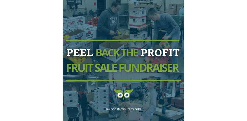 PEEL BACK THE PROFIT - FRUIT SALE FUNDRAISER