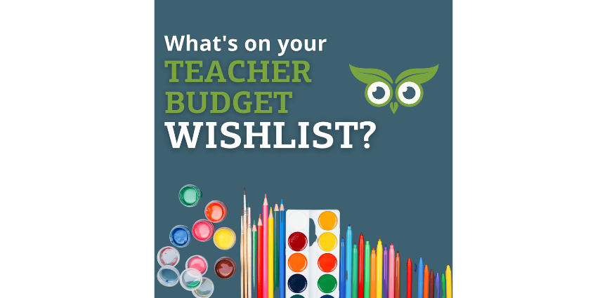 TEACHER BUDGET WISHLIST - A VETERAN HACK