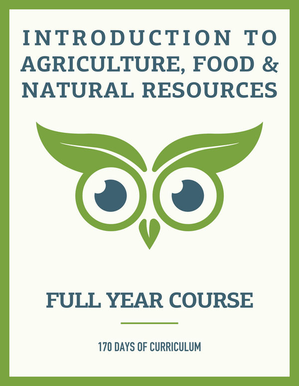 Introduction to Agriculture, Food & Natural Resources Full-year Course